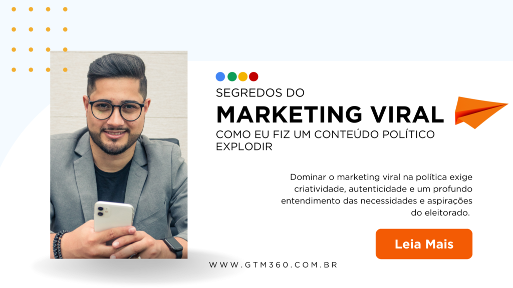 Estratégias Inovadoras para Marketing Viral na Política: Como Fiz um Conteúdo Explodir